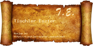 Tischler Eszter névjegykártya